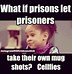 Image result for Jail Guard Memes
