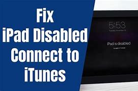 Image result for iPad 3G Is Disabled Connect to iTunes