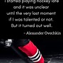 Image result for Good Hockey Quotes