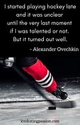 Image result for Ice Hockey Quotes