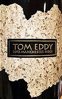 Image result for Tom Eddy Pinot Noir Manchester Ridge