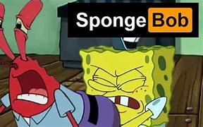 Image result for SpongeGar Dank Meme