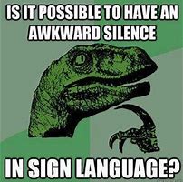 Image result for Awkward Silence Funny