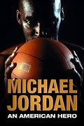 Image result for Michael Jordan an American Hero