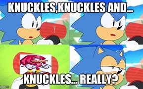 Image result for Knuckles the Enchilada Meme