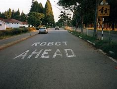 Image result for Robot Ahead Sign