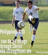Image result for God Is Good Quotes Soccer