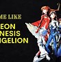 Image result for Anime Like Neon Genesis