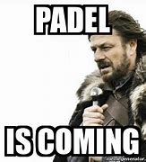 Image result for Padel Meme