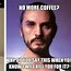 Image result for Coffee Meme Covid