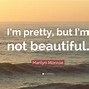 Image result for I'm Beautiful Quotes