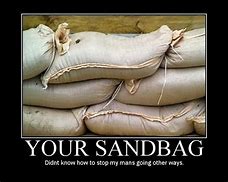 Image result for Sandbagged Meme