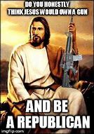 Image result for God Gun Meme