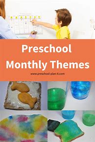 Image result for Preschool Themes by Month