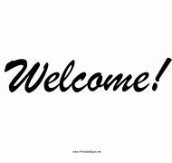 Image result for Welcome Sign to Print