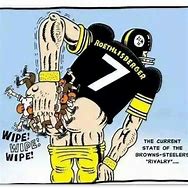Image result for Steelers vs Browns Rivalry Funny