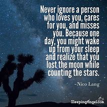 Image result for Never Ignore a Person Who Cares for You