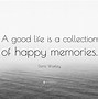 Image result for Making Happy Memories Quotes