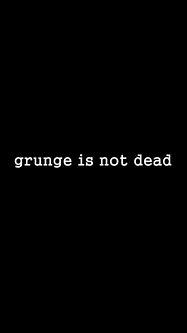Image result for Short Grunge Quotes