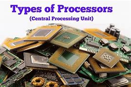 Image result for Types of CPU Processors