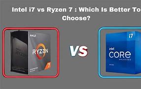 Image result for AMD Ryzen 7 vs Intel I7
