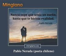 Image result for Pablo Neruda Love Quotes