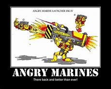Image result for Angry Marines Memes
