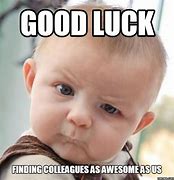 Image result for Good Luck Significant Other Meme