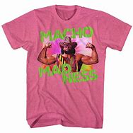 Image result for Macho Man Madness T-Shirt