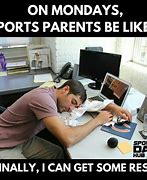 Image result for Sports Parents Meme
