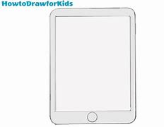 Image result for How to Draw a iPad for Kids