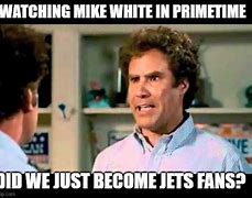 Image result for Mike White Jets Meme