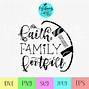 Image result for Faith Family Football SVG