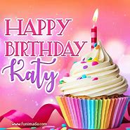 Image result for Happy Birthday Katy