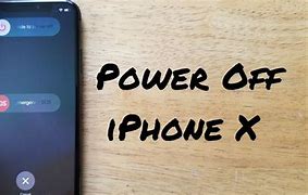 Image result for iPhone 10 Power Off Button