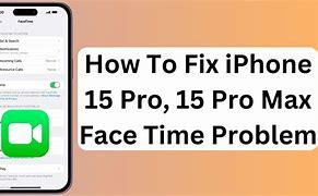 Image result for iPhone 15 Pro Max FaceTime Things