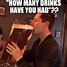 Image result for Man Drinking Whiskey Meme