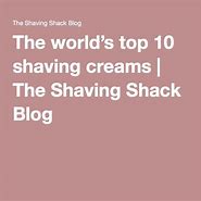 Image result for Men's Shaving Creams and Gels