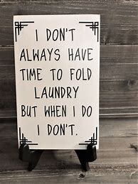 Image result for Funny Laundry Room Signs