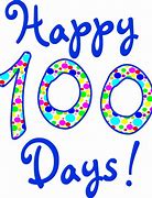 Image result for 100 Days of School Sign