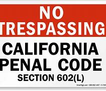 Image result for No Trespassing Sign California