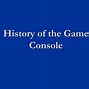 Image result for Gen 1 Consoles