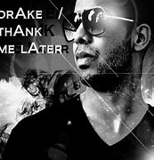 Image result for Thank Me Later Drake Album
