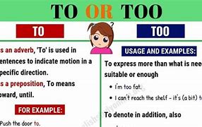 Image result for When Do You Use Too Instead of To