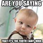 Image result for Teething Baby Memes