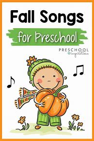 Image result for Preschool Fall Songs