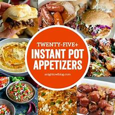 appetizers instant pot 25 instant pot appetizers a owl appetizers instant pot 25 instant pot appetizers a owl