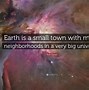 Image result for Space Galaxy Quotes