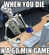 Image result for When Will You Die Funny Games
