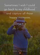 Image result for Child Memories Quotes